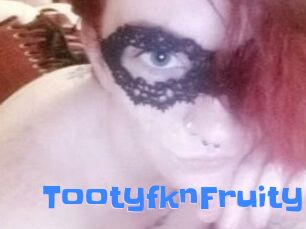 TootyfknFruity