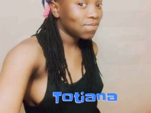 Totiana