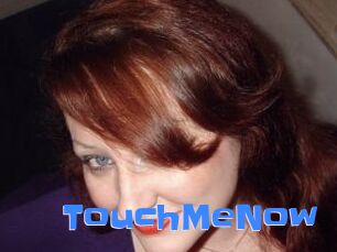 TouchMeNow