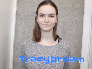 TracyDream