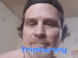 TripFurley