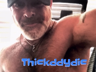 Thickddydic