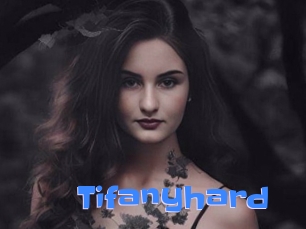 Tifanyhard