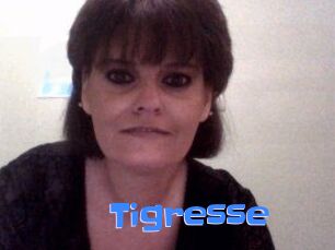 Tigresse