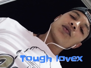 Tough_lovex