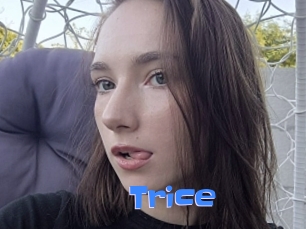 Trice