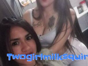 Twogirlmilksquirt