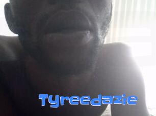 Tyreedazie