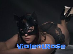 ViolentRose
