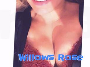 Willows_Rose