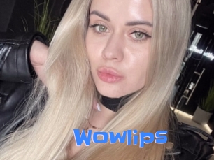 Wowlips