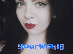 YourWish18