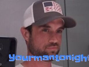 Yourmantonight
