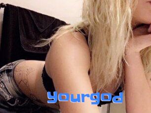 Yourgod