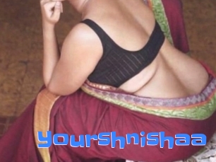 Yourshnishaa