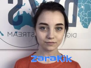 ZaraKik