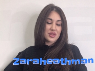 Zaraheathman